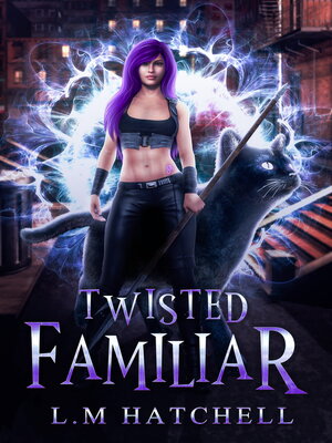 cover image of Twisted Familiar